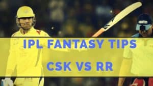 csk vs rr fantasy tips