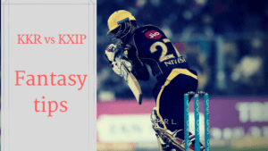 kkr vs kxip fantasy tips