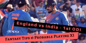 England vs India Dream 11 tips