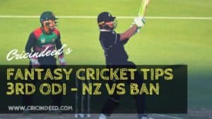 Dream11 Tips and Predictions NZ vs BAN 3rd ODI