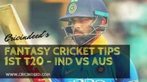 Today's Deram11 Prediction IND vs AUS1 1st T20