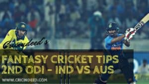 Dream11 Predicitons for IND vs AUS 2nd ODI