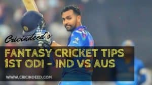 Dream11 Tips and Prediction IND vs AUS 1st ODI