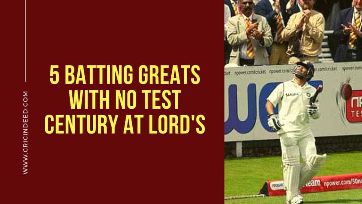 Five batting greats with no Lord's Test century CricIndeed