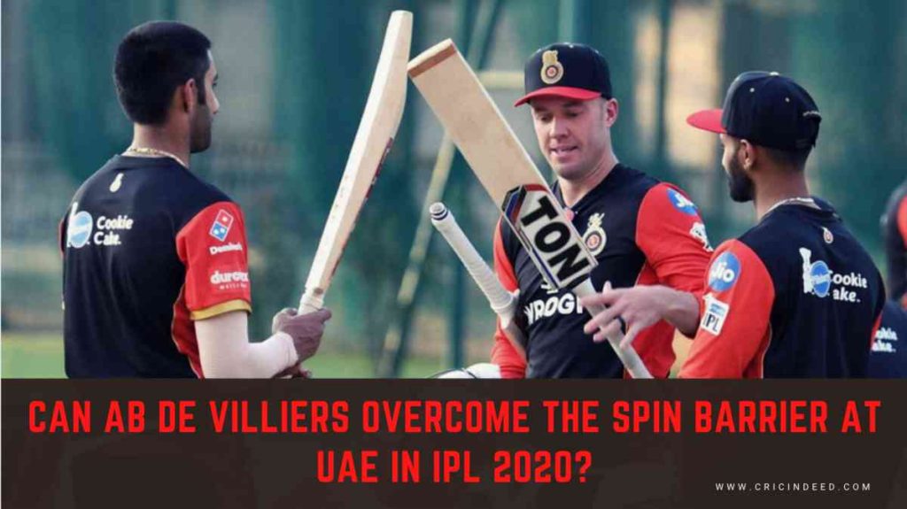 Can AB De Villiers overcome the spin barrier at UAE in IPL 2020?