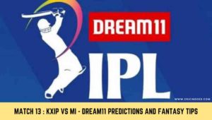 Dream11 Team Predictions KXIP vs MI