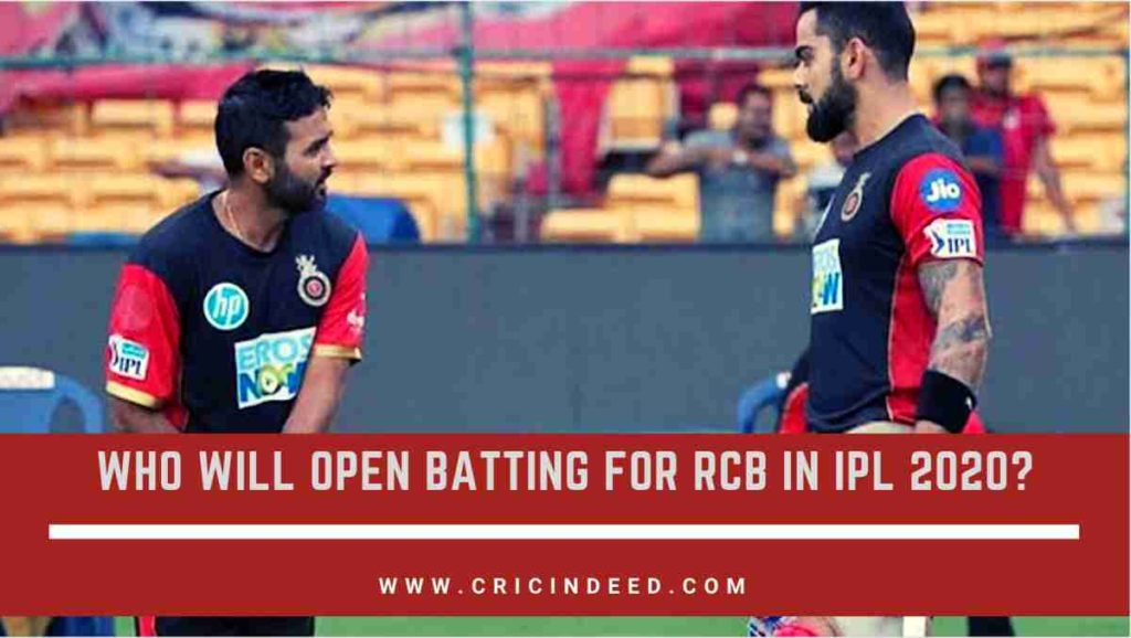 Possible opening combinations for RCB in IPl 2020
