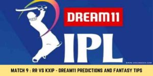 RR vs KXIP Dream11 Preditions and fantasy tips
