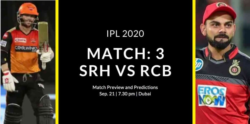 SRH vs RCB Match 3 of IPL 2020 Probabale Playing XI Analysis