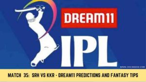 SRH vs KKR Dream11 Tips & Predictions