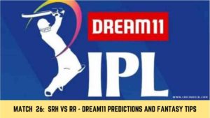 SRH vs RR Dream11 Predictions and Fantasy Tips