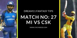 MI vs CSK Dream11 Predictions