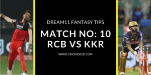 RCB vs KKR Match 10 IPl 2021 Fantasy Predictions