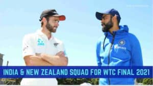 India and NZ squad for WTC final