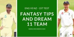 fantasy tips and prediction for 1st test eng vs nz