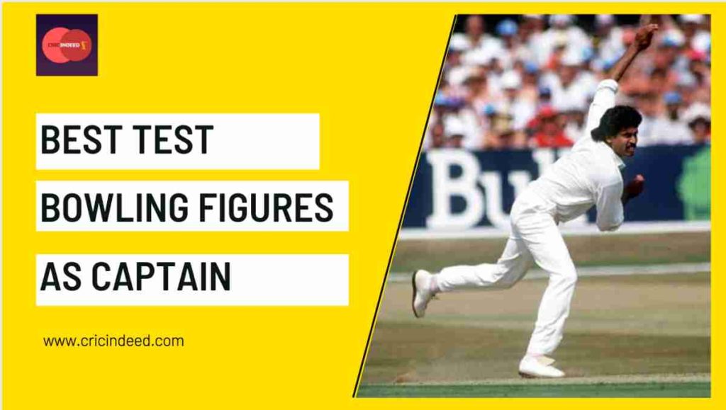 best bowling in test as captain