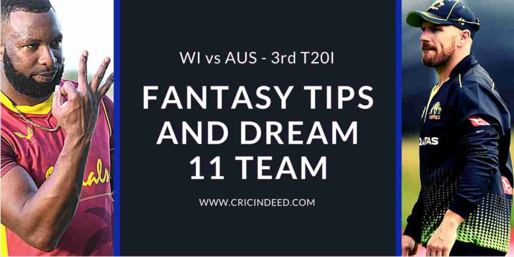 3rd T20 Dream11 Team WI vs AUS