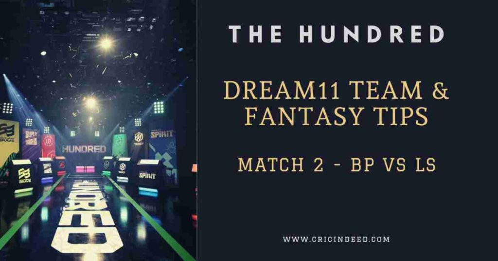Birmingham vs London Match 2 Hundred dream11 predictions
