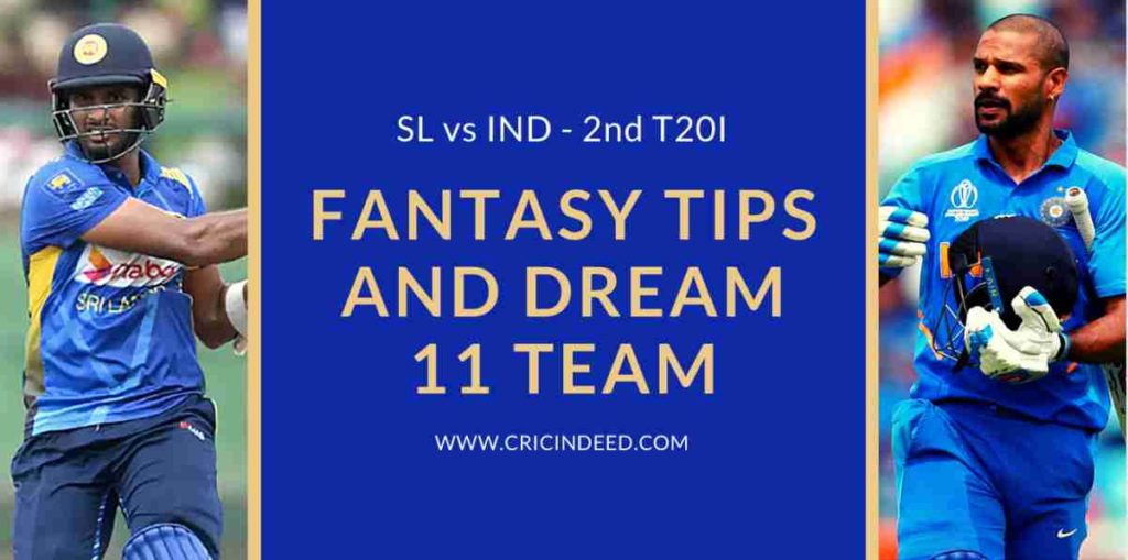 SL vs IND 2nd T20 Dream11 Predictions