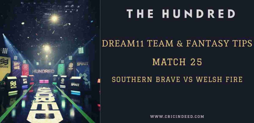 Southern Brave vs Welsh Fire Dream1 Tips