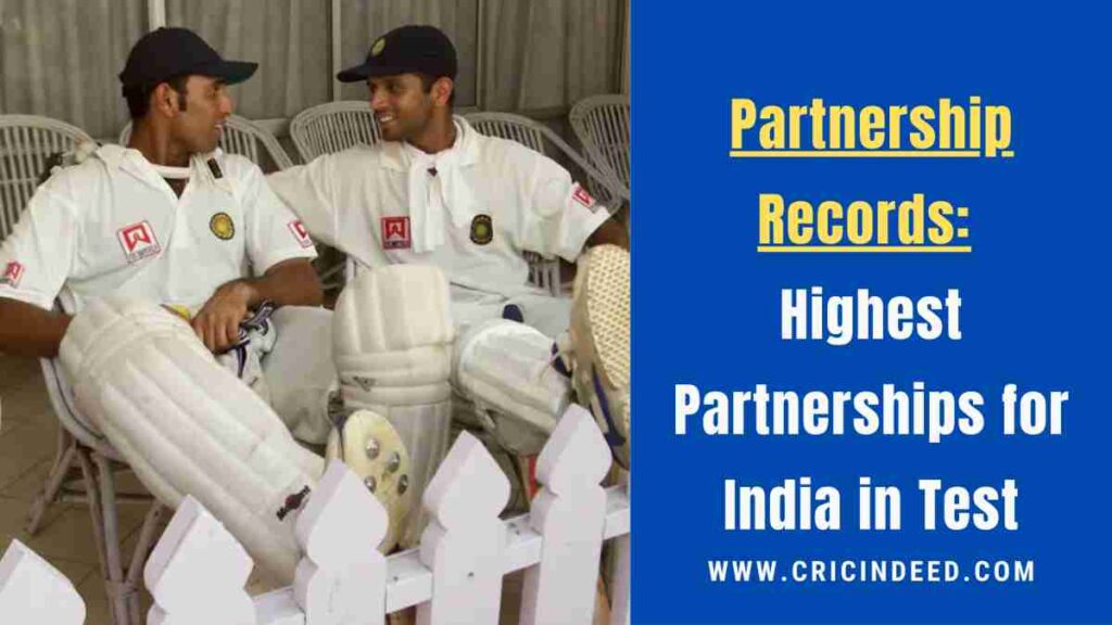 Highest Partnerships for India in Test