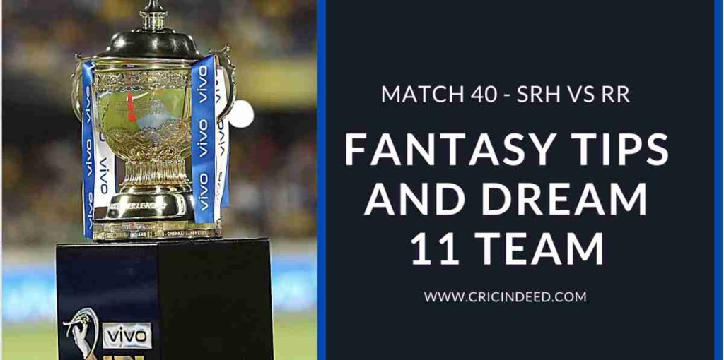 SRH vs RR Match 40 of IPL 2021