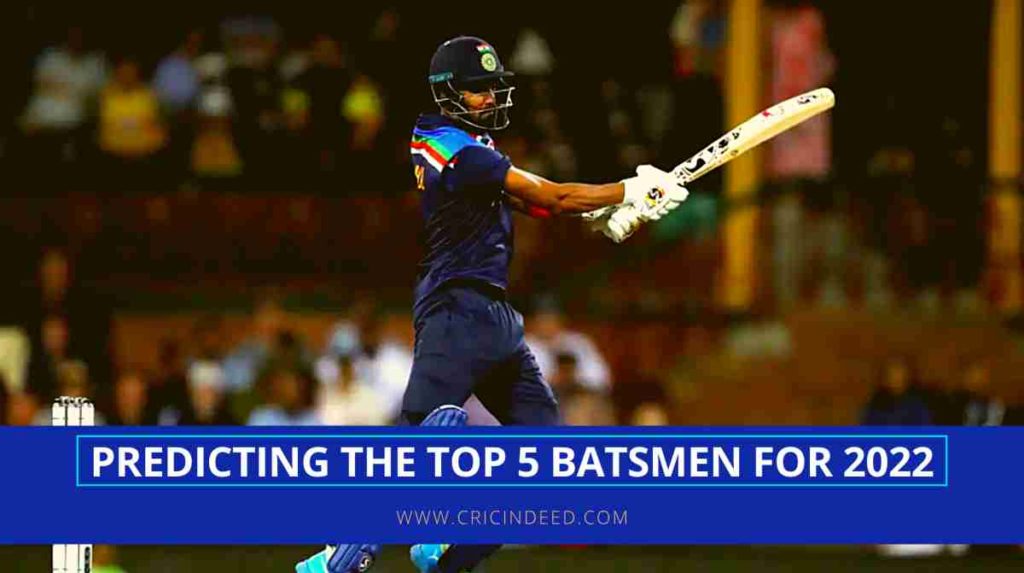 batsmen to look out for in 2022