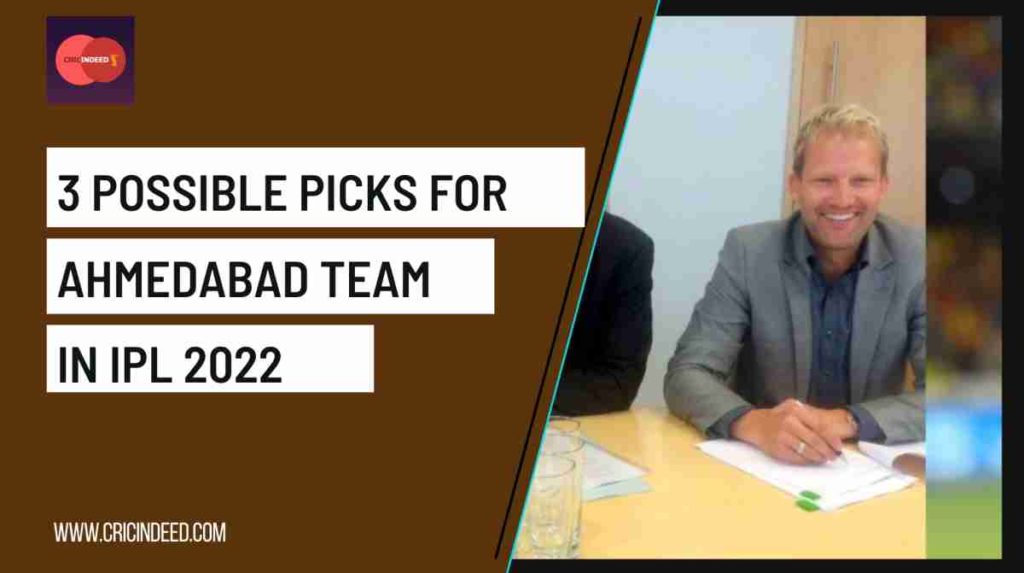 ahmedabad team picks for ipl 2022