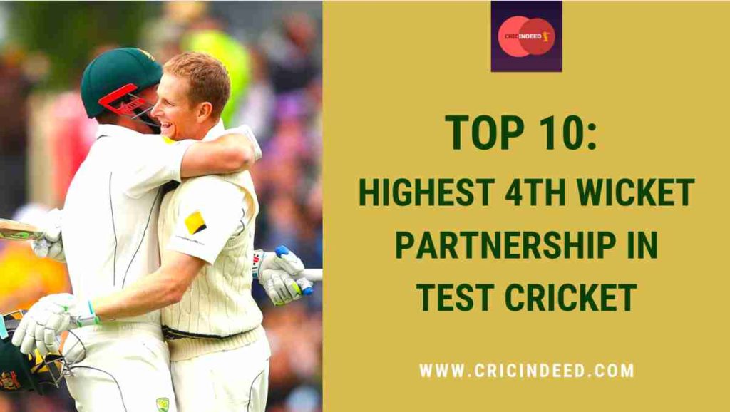 highest 4th wicket partnership in Tests