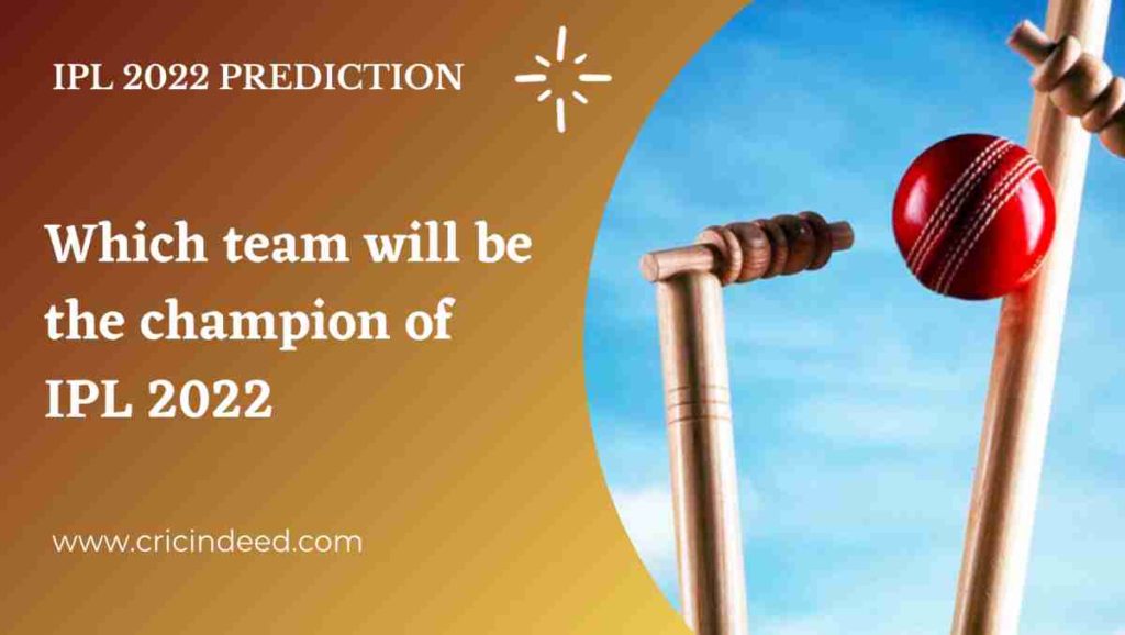 ipl 2022 winner predictions