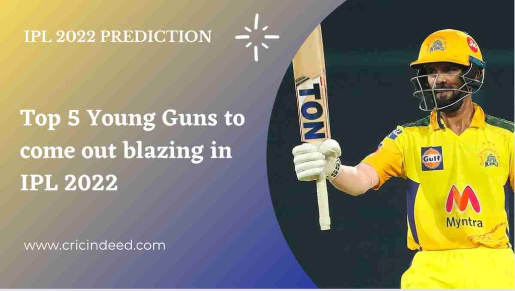 young players to watch out in ipl 2022