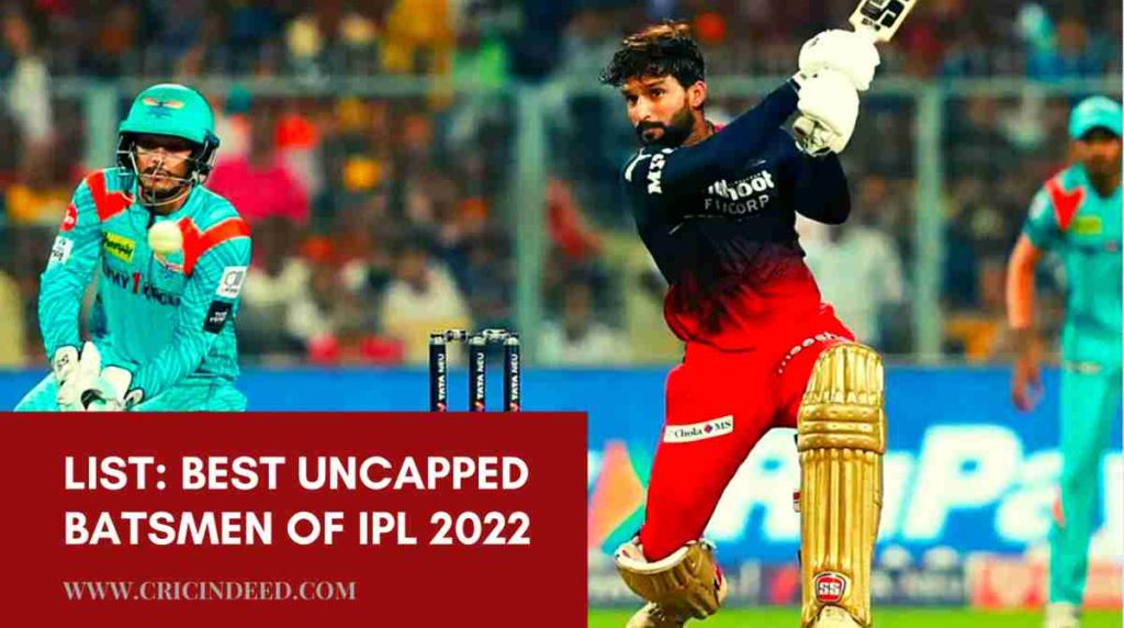 best uncapped batsmen of ipl 2022