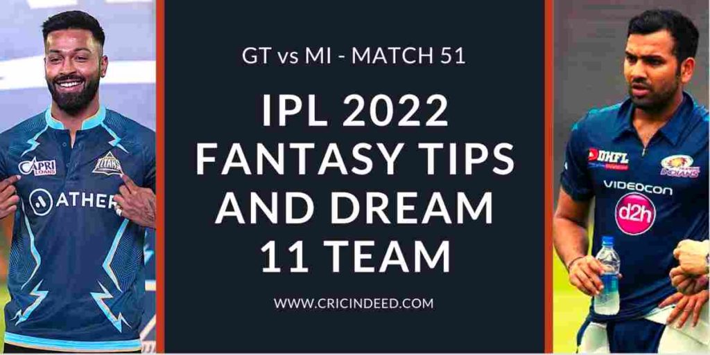 gt vs mi ipl 2022 dream11 predictions