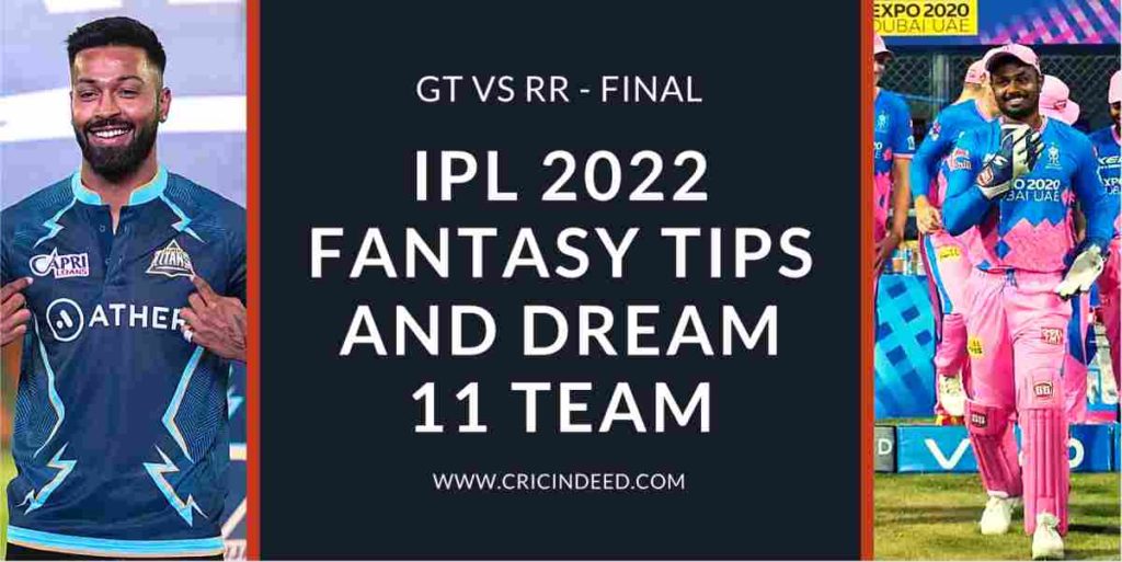 gt vs rr ipl 2022 final dream11 predictions