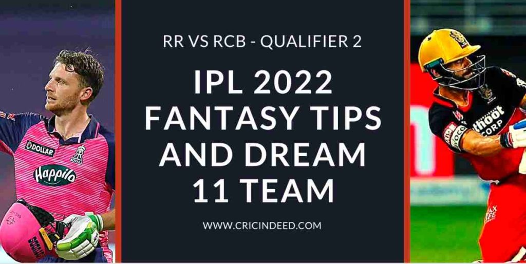 rr vs rcb ipl 2022 qualifier 2 dream11 predictions