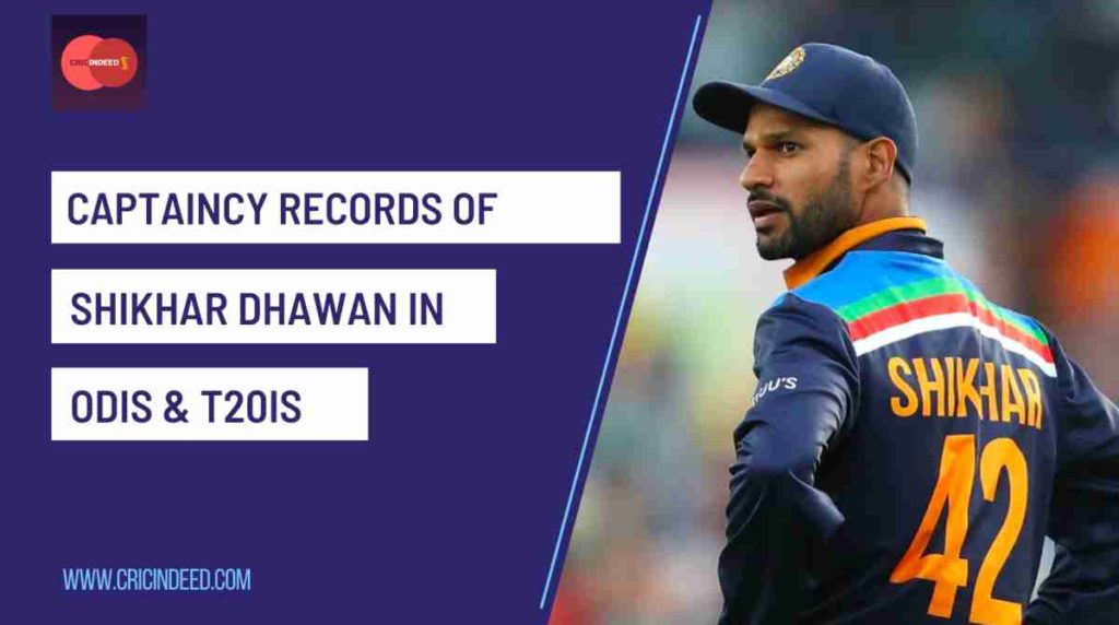 shikhar dhawan captaincy records odi t20s