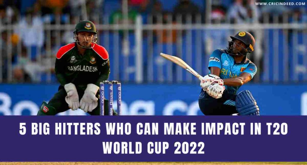 big hitters in t20 world cup 2022
