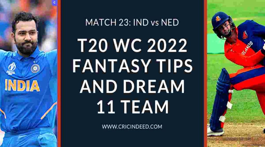 ind vs ned dream11 predictions