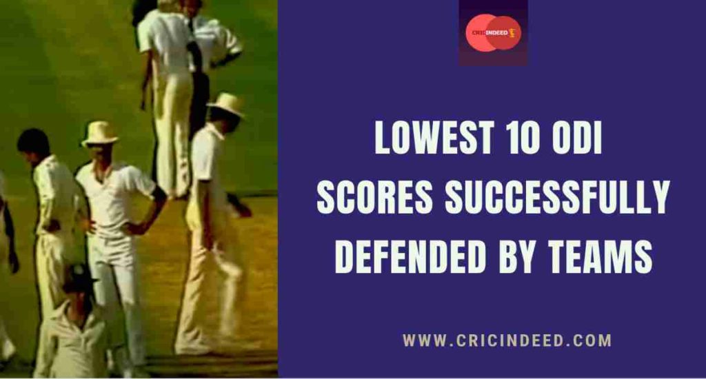 lowest score defended in odi