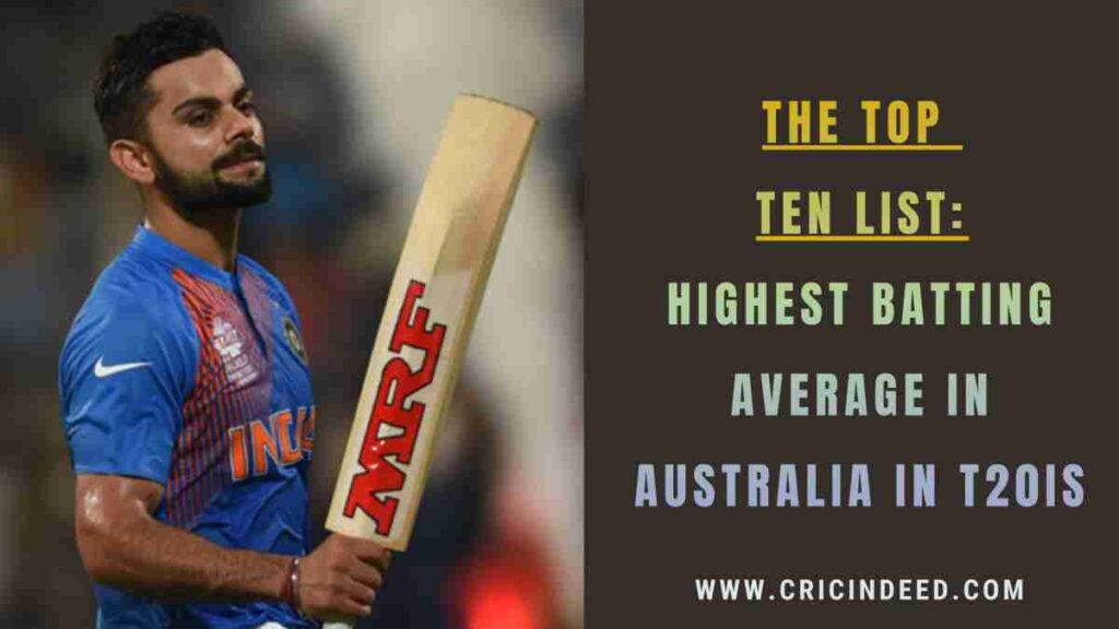 Highest Batting Average in Australia in T20Is