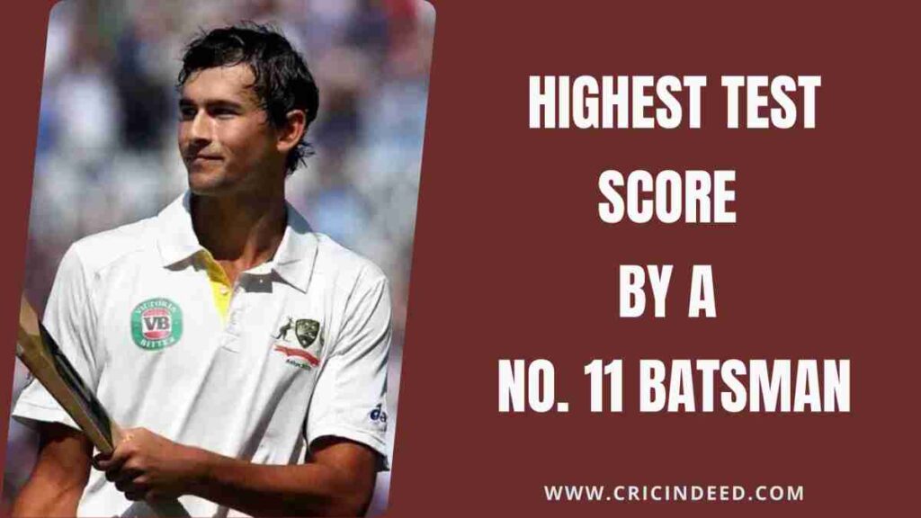 Highest Test Score by a No. 11 Batsman
