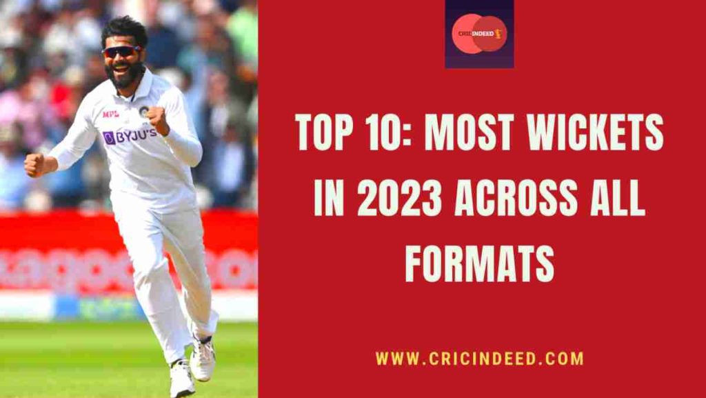 most wickets in 2023 in all formats