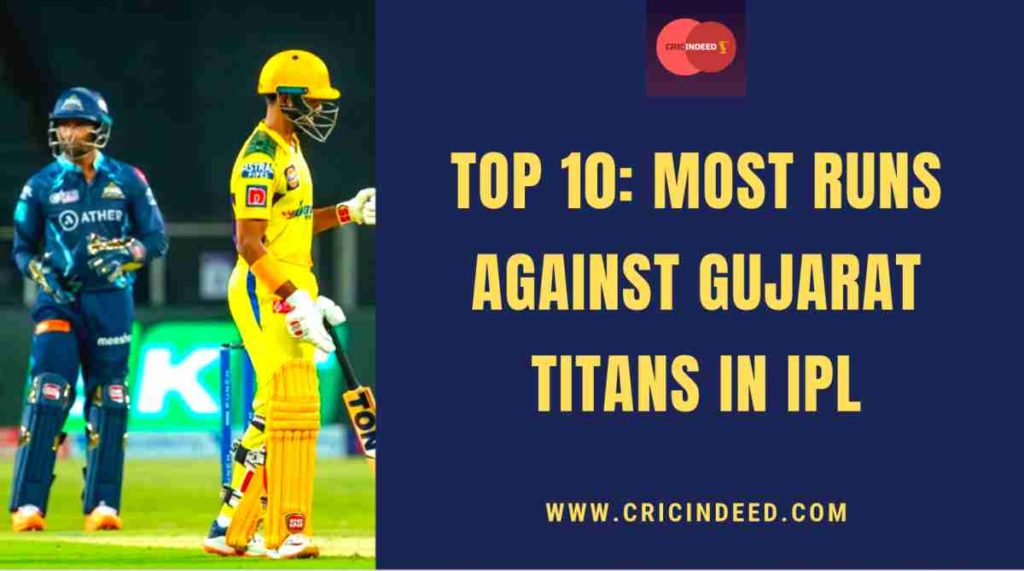 most runs against gt in ipl