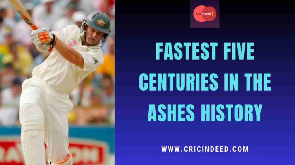 fastest century in ashes series