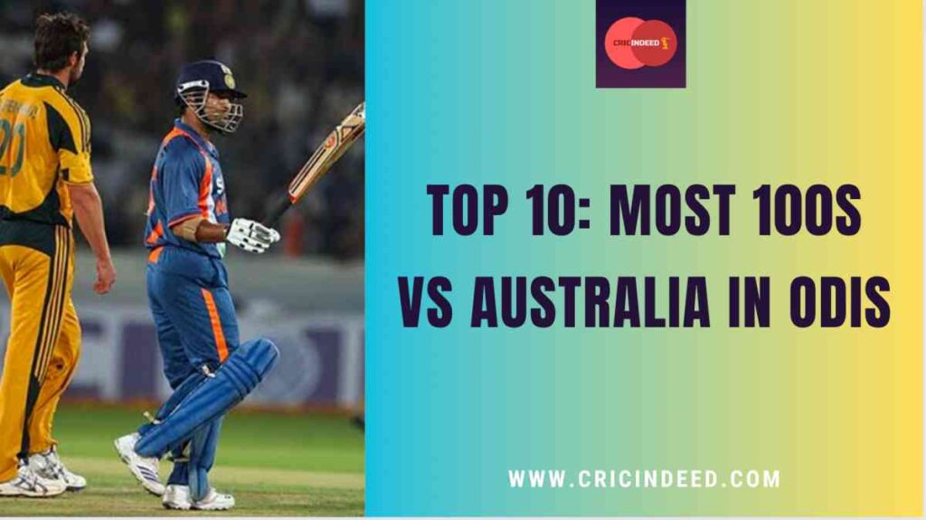 most 100s vs australia in odi