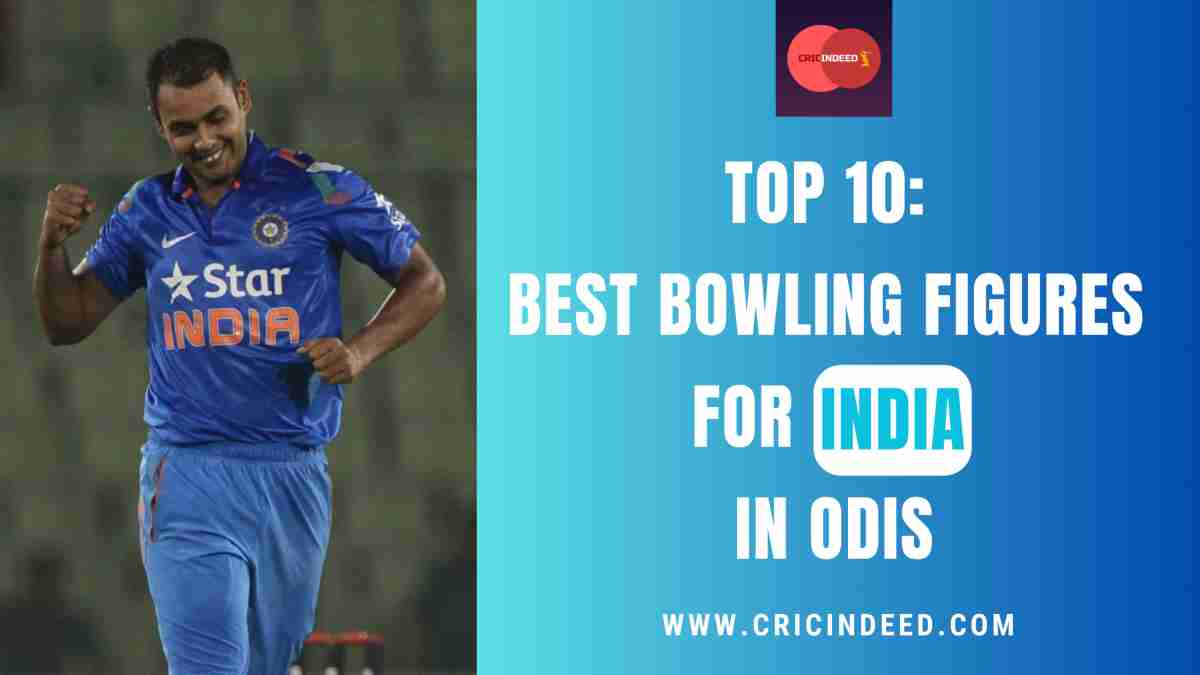 Top 10 Best Bowling Figures for India in ODIs CricIndeed