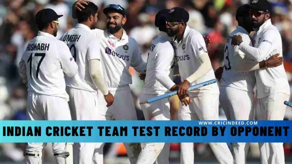Indian Cricket Team Test Record by Opponent