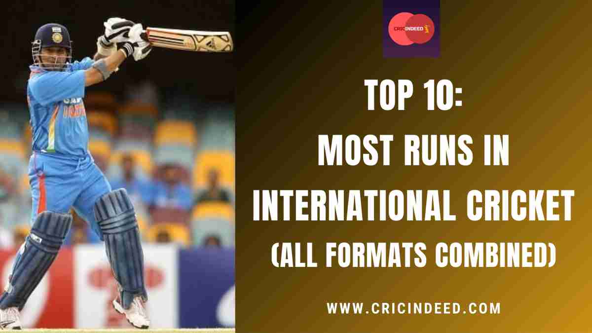 Top 10: Most Runs across Formats in International Cricket (Test+ODI ...