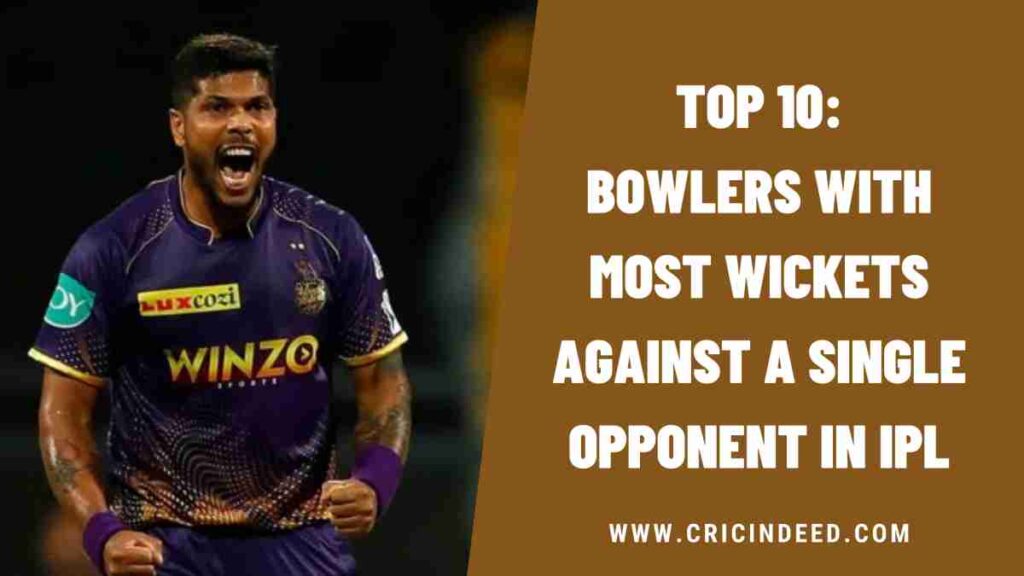 Top 10: Bowlers with Most Wickets against a Single Opponent in IPL