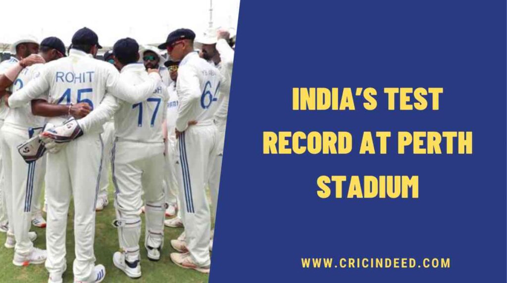 india test record in perth